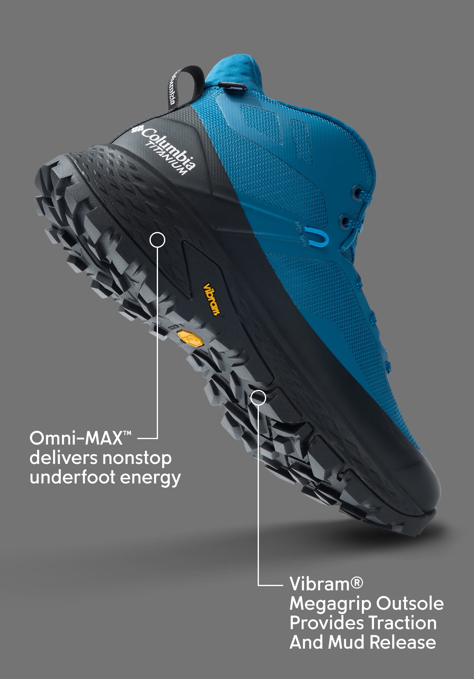 Omni-Max delivers nonstop underfoot energy. Vibram Megagrip Outsole provides traction and mud release