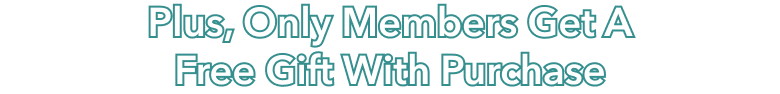 Plus, only members get a free luggage tag with purchase.